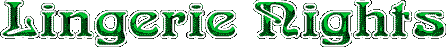 Lingerie Nights