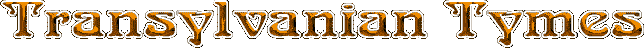 Transylvanian Tymes
