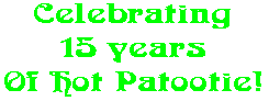 Celebrating 15 years Of Hot Patootie!