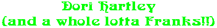 Dori Hartley (and a whole lotta Franks!!)