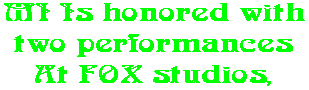 MI Is honored with two performances At FOX studios,
