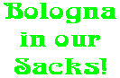 Bologna in our Sacks!