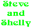 Steve and Shelly