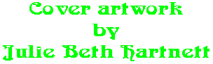 Cover artwork by Julie Beth Hartnett