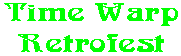 Time Warp Retrofest