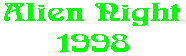 Alien Night 1998