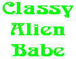 Classy Alien Babe
