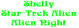 Shelly Star-Trek Alien Alien Night