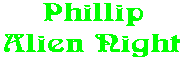 Phillip Alien Night