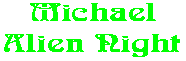 Michael Alien Night