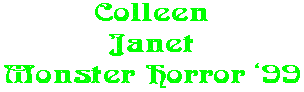 Colleen Janet Monster Horror �99